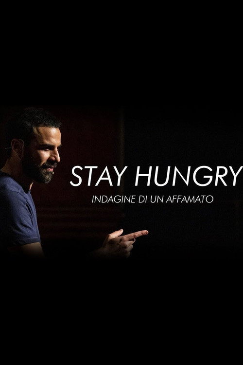 Stay Hungry - Indagine di un affamato's poster