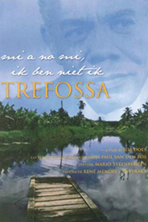 Trefossa. Mi a no mi电影海报