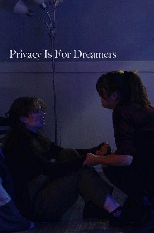 Privacy+Is+For+Dreamers