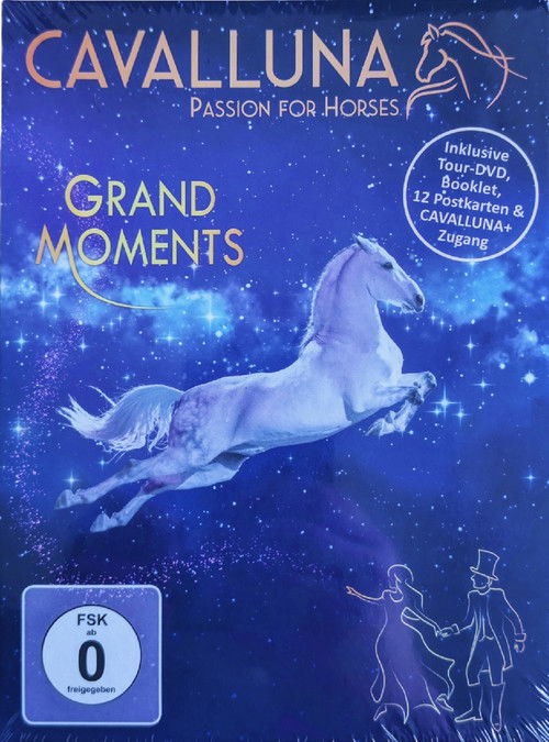 CAVALLUNA – Passion for Horses – Grand Moments!