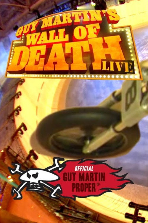 Guy Martin's Wall Of Death Live Poster