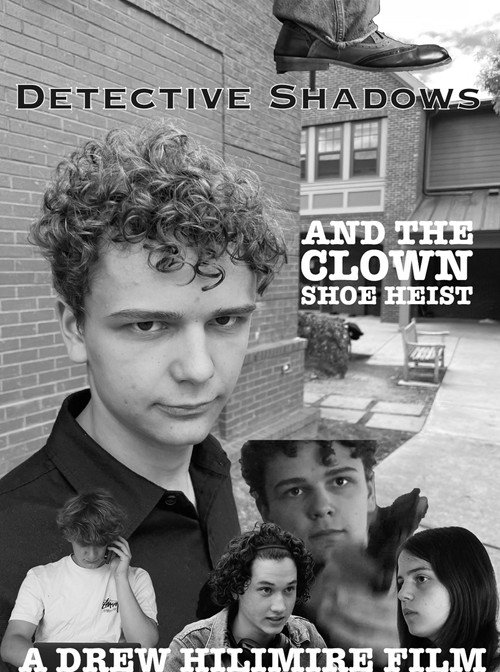 Detective Shadows and the Clown Shoe Heist