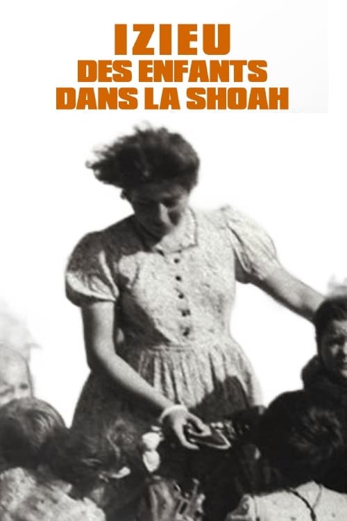 Izieu%2C+des+enfants+dans+la+Shoah