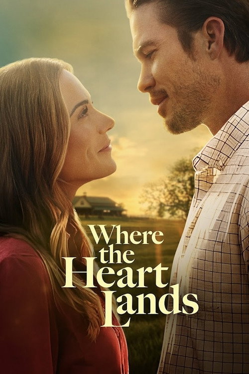 Where the Heart Lands Poster