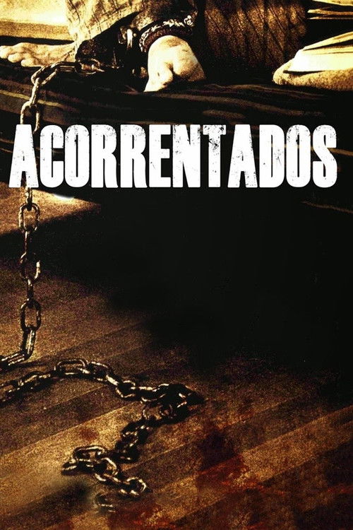 Assistir ! Acorrentados 2012 Filme Completo Dublado Online Gratis