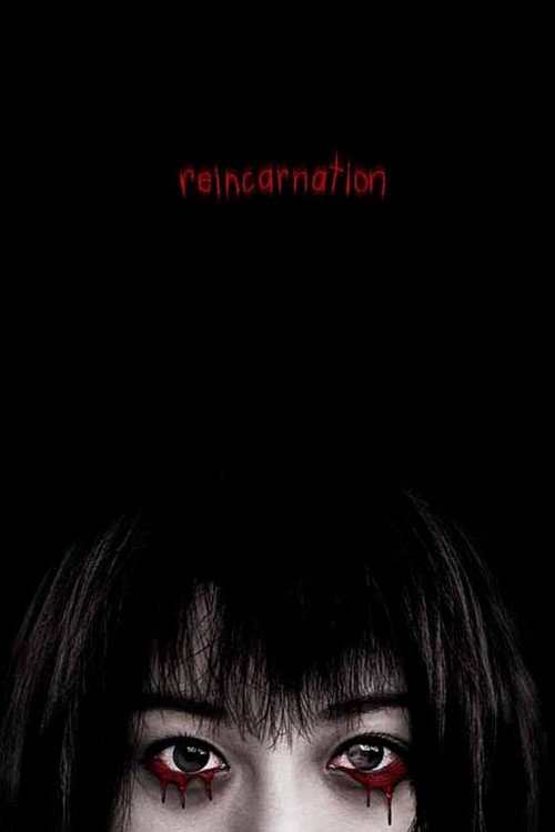 Reincarnation (2005) หนังเต็มออนไลน์
