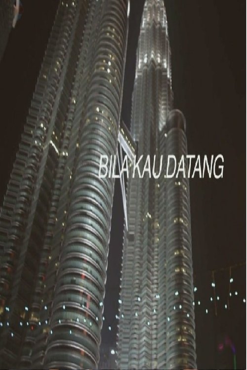 Bila Kau Datang Poster