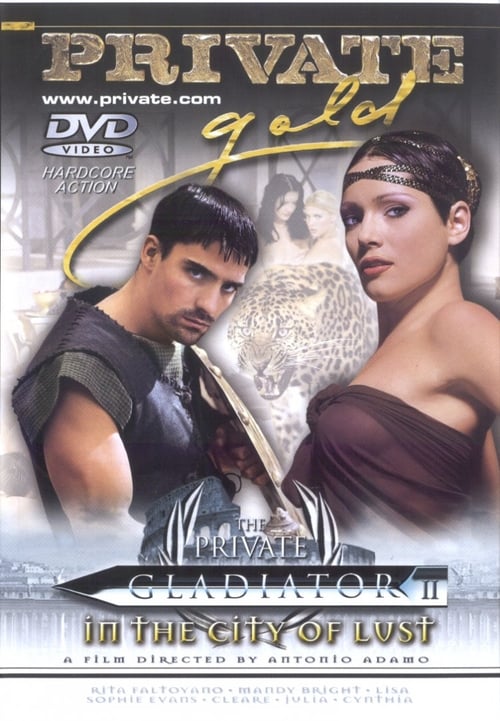 The Private Gladiator 2: In the City of Lust