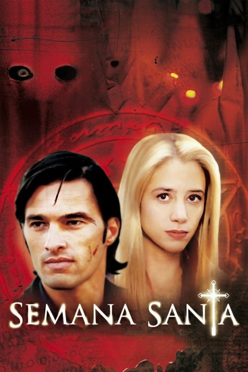 Semana Santa (2002) PelículA CompletA 1080p en LATINO espanol Latino