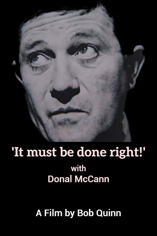 'It must be done right!' with Donal mcCann电影海报