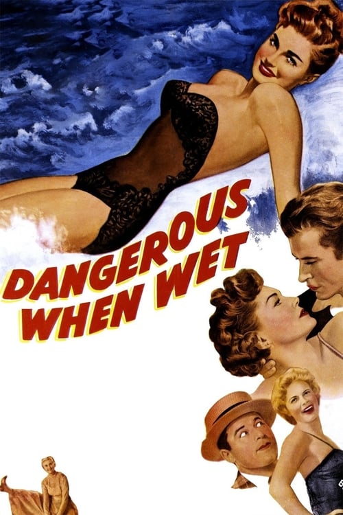 Dangerous+When+Wet