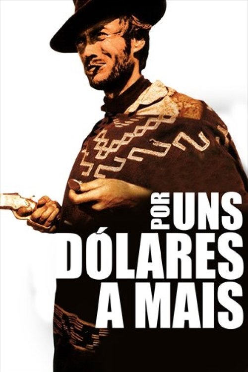 Assistir ! Por Mais Alguns Dólares 1965 Filme Completo Dublado Online Gratis