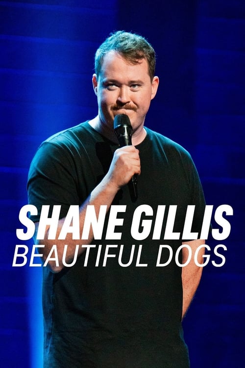 Shane+Gillis%3A+Beautiful+Dogs