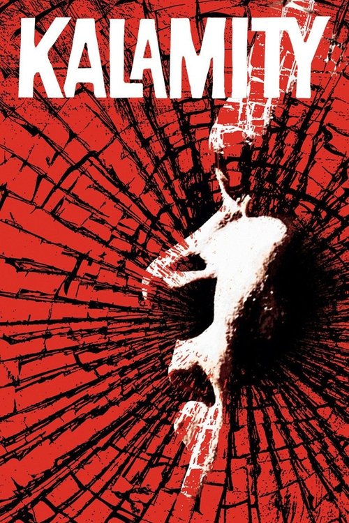Kalamity Poster