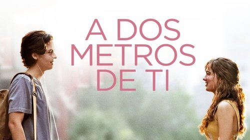 A dos metros de ti (2019) 