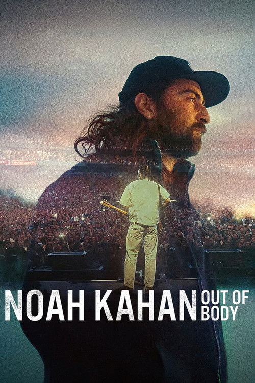 Noah Kahan: Out of Body