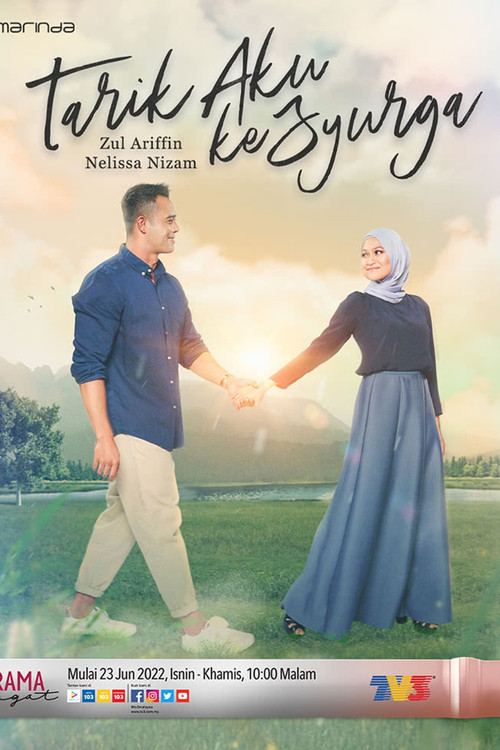 Tarik Aku Ke Syurga's poster