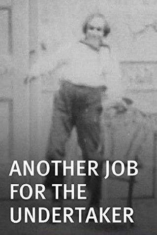 Another Job for the Undertaker 1901