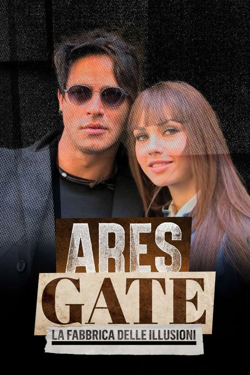 Ares Gate - La fabbrica delle illusioni电影海报