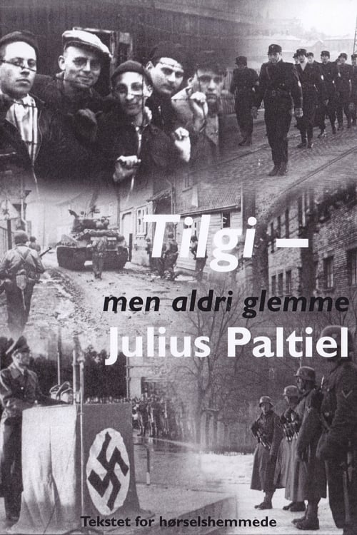 Tilgi+-+men+aldri+glemme%3A+Julius+Paltiel