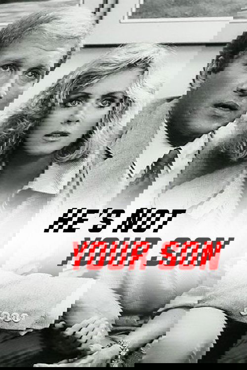 He's Not Your Son Poster