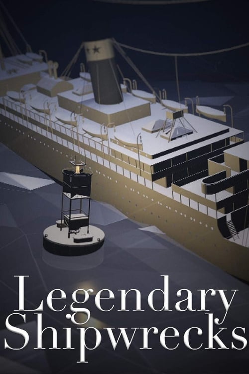 Legendary+Shipwrecks