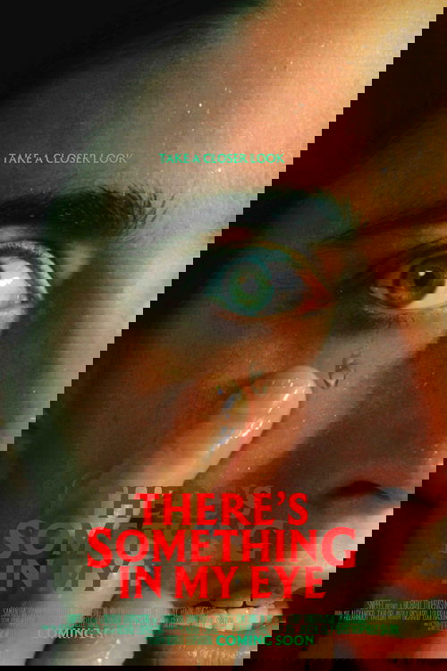 There's Something In My Eye Poster