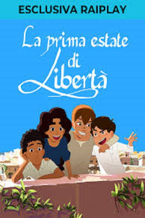 La prima estate di libert&agrave;海报