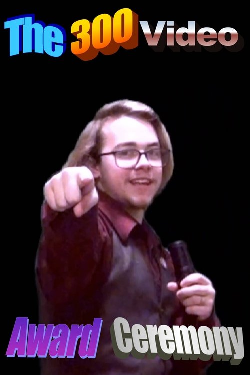 The 300 Video Award Ceremony