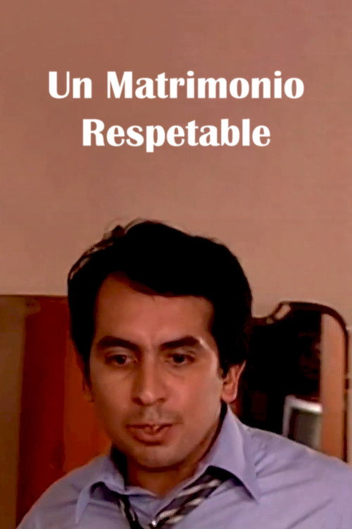 Un Matrimonio Respetable Poster