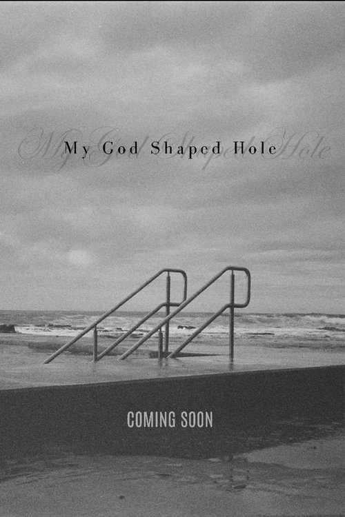 My God Shaped Hole Poster