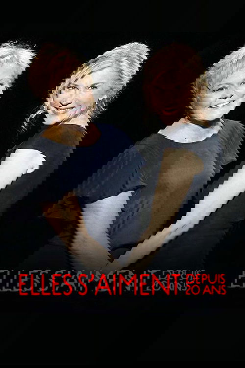Elles s'aiment depuis 20 ans Poster