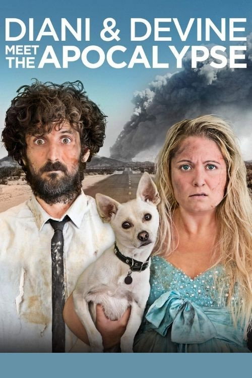Diani and Devine Meet the Apocalypse poster 2