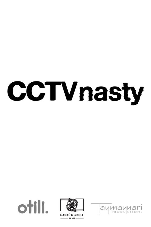 CCTV Nasty Poster