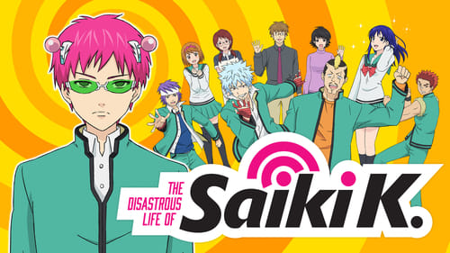 The Disastrous Life of Saiki K. Watch Full TV Episode Online