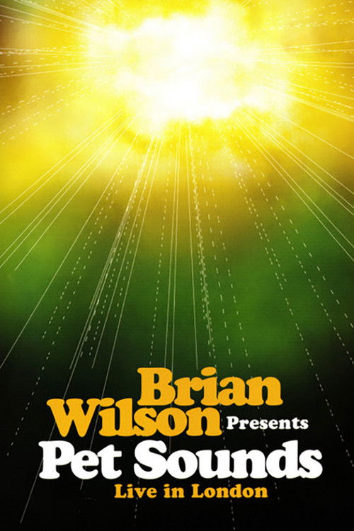 Brian Wilson Presents: Pet Sounds – Live in London Poster