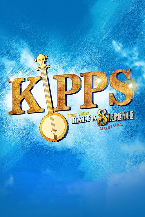 Kipps - The New Half a Sixpence Musical poster 1