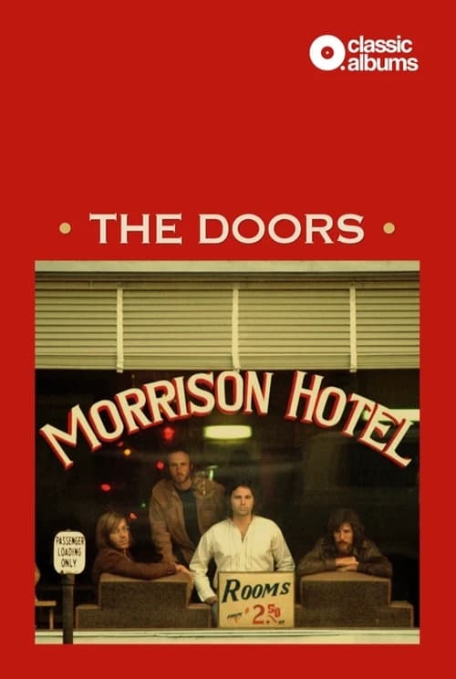 Classic+Albums%3A+The+Doors+-+Morrison+Hotel