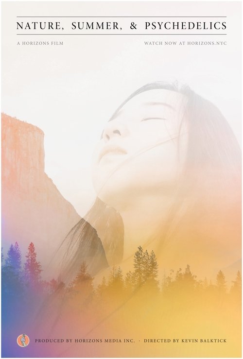 Nature, Summer, & Psychedelics