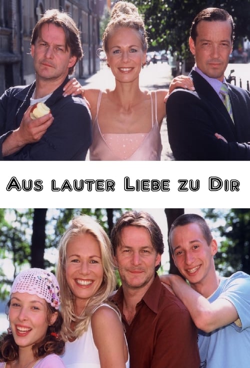 Aus+lauter+Liebe+zu+Dir