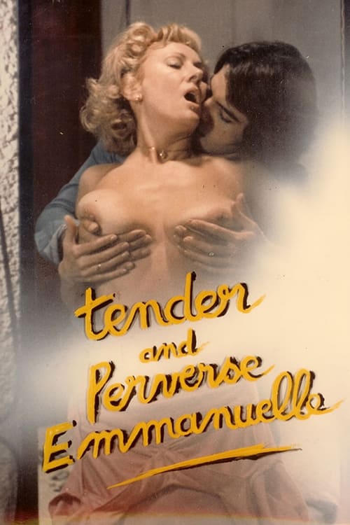 Tender+and+Perverse+Emmanuelle