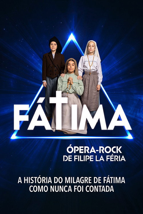 Fátima - A Filipe La Féria Opera Rock Poster