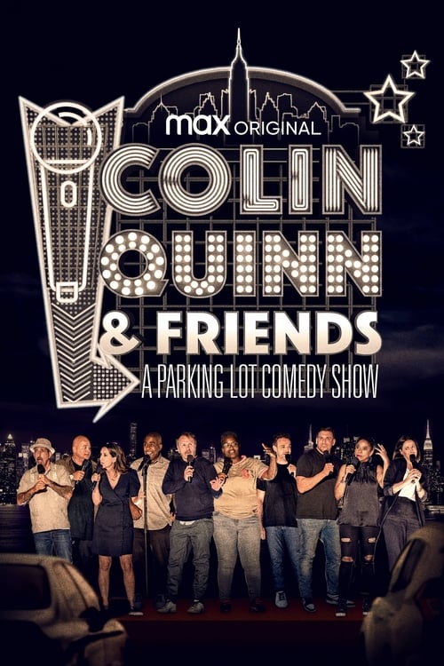 Colin+Quinn+%26+Friends%3A+A+Parking+Lot+Comedy+Show