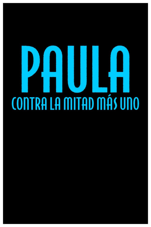 Paula+contra+la+mitad+m%C3%A1s+uno