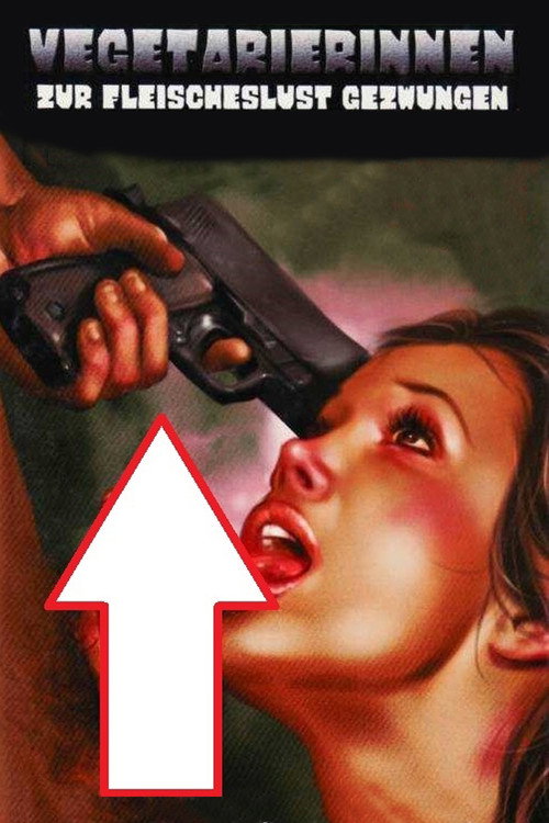 Vegetarierinnen zur Fleischeslust gezwungen poster 2