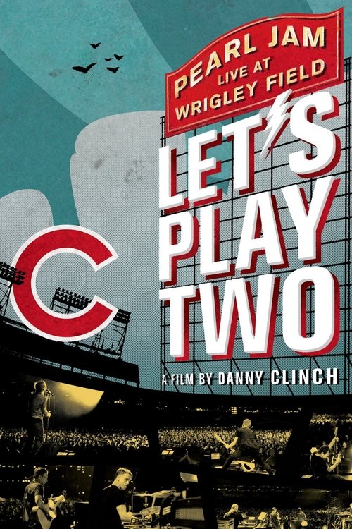 Pearl Jam: Let's Play Two Poster