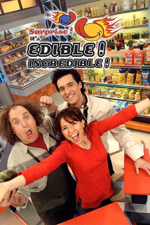 Surprise! It's Edible Incredible!电影海报