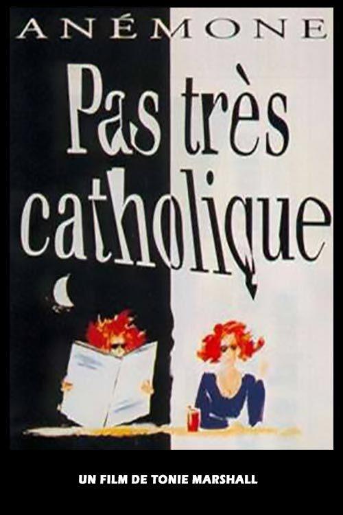 Pas très catholique