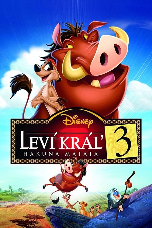 Leví kráľ 3 - Hakuna Matata