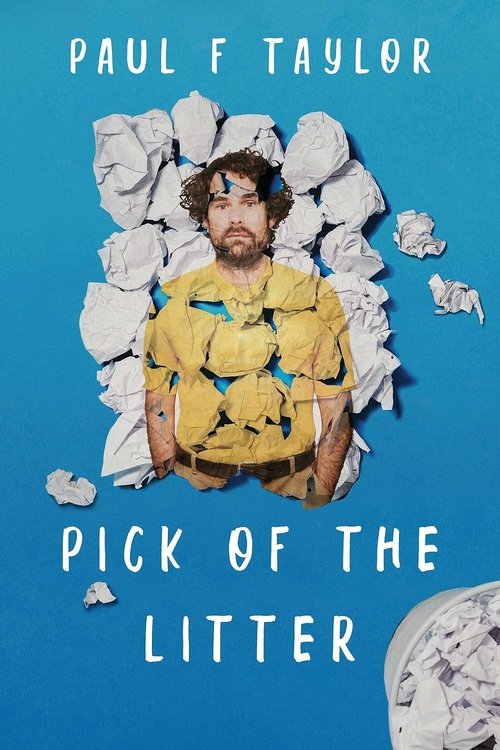 Paul F Taylor: Pick Of The Litter Poster